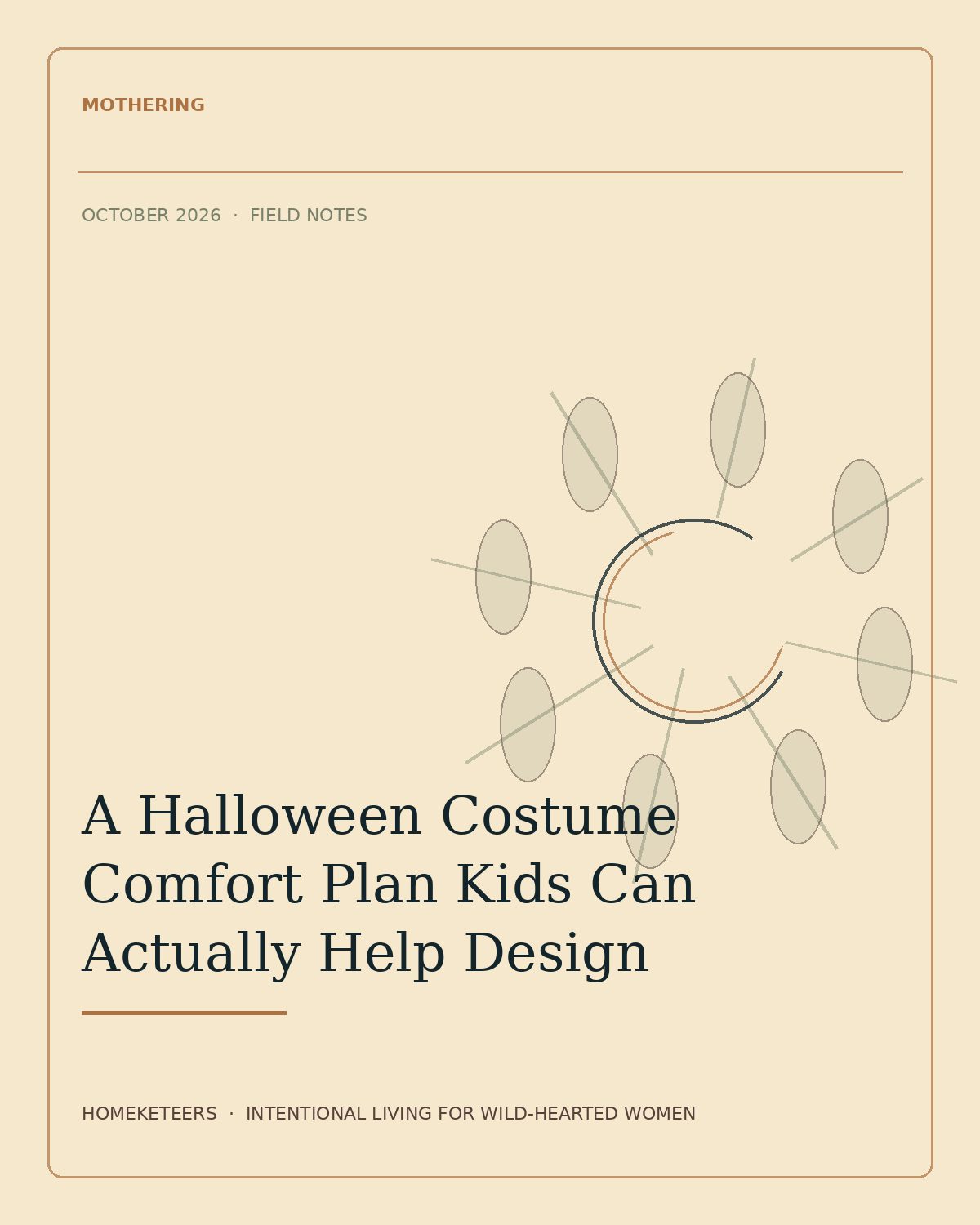 Homeketeers Pinterest feature image for A Halloween Costume Comfort Plan Kids Can Actually Help Design. Make a costume plan that begins with the child's comfort, mobility, weather, and real preferences, then solves the practical details before the night becomes rushed.