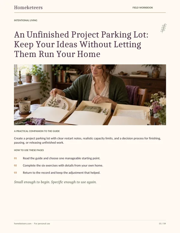Cover of the Homeketeers An Unfinished Project Parking Lot: Keep Your Ideas Without Letting Them Run Your Home field workbook